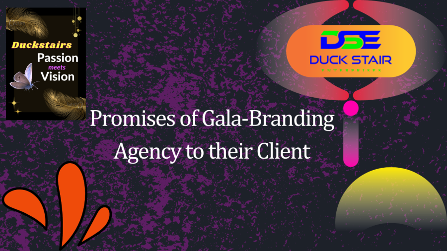 Promises of Gala Branding Agency to their Client (1)