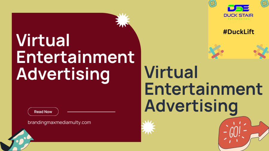 virtual entertainment advertising