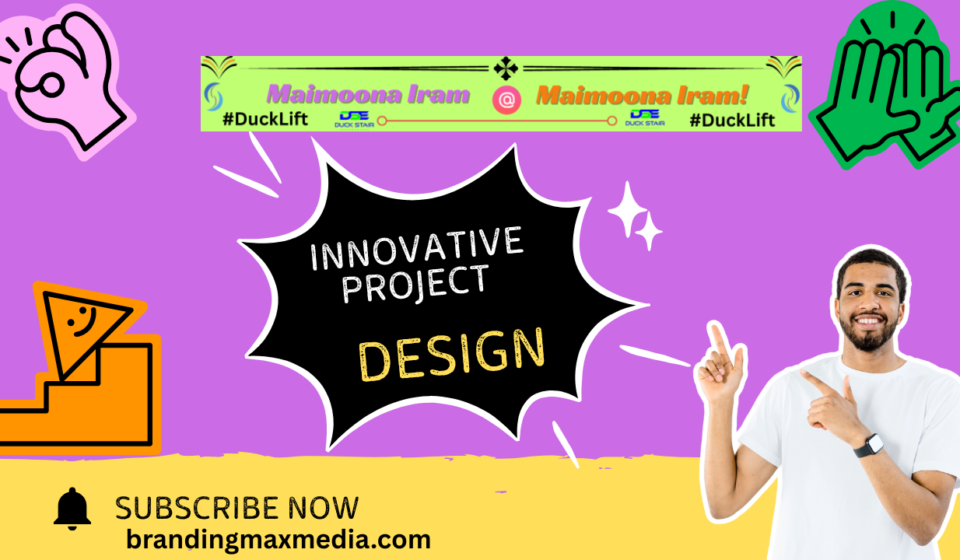Innovative Project Design