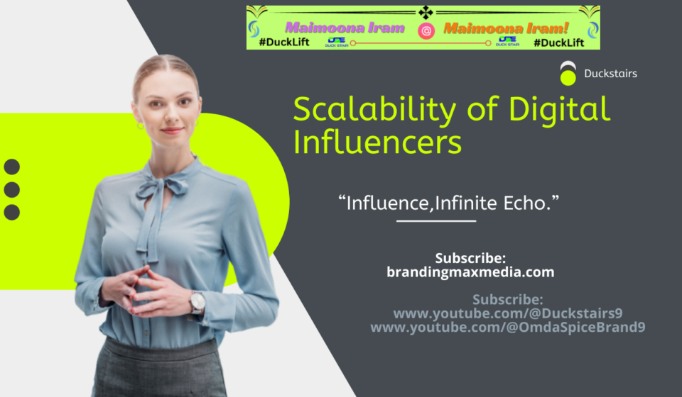 Scalability of Digital Influencers